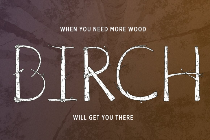 Birch Is Right Here Font Download