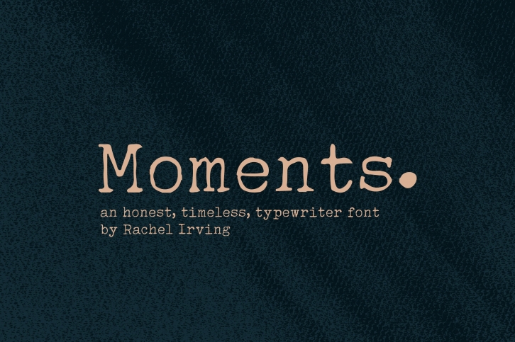 Moments Font Download
