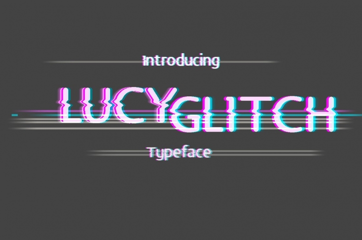 Lucy Glitch Typeface Font Download
