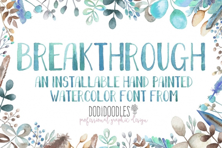 Breakthrough Watercolor Font Download