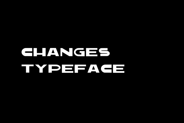 Changes Typeface Font Download