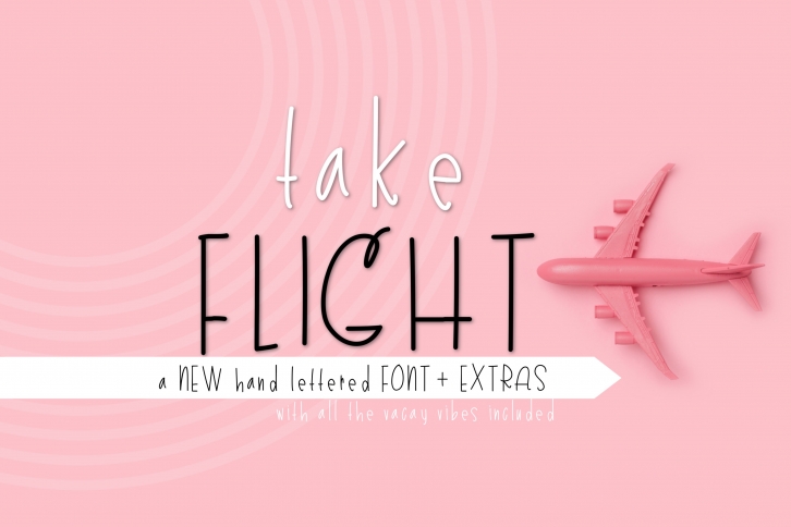 Take Flight + Extras Font Download