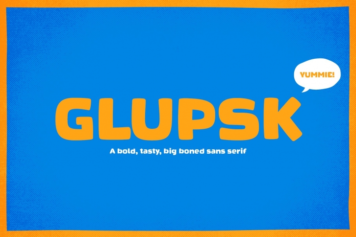Glupsk – A Fat Sans Serif Font Download