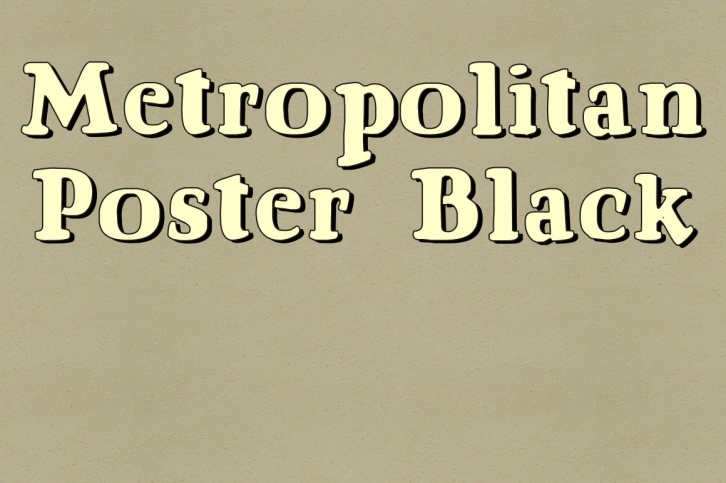 Metropolitan Poster Black Font Download