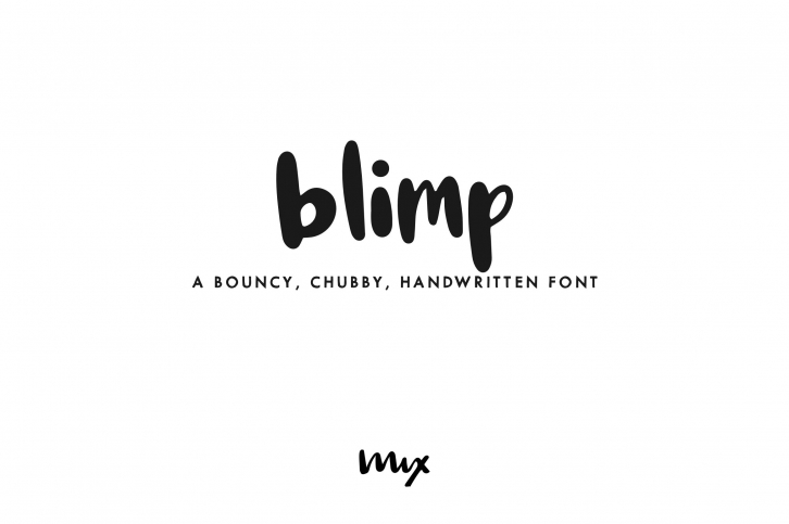 Blimp — A Chubby Handwritten Font Download