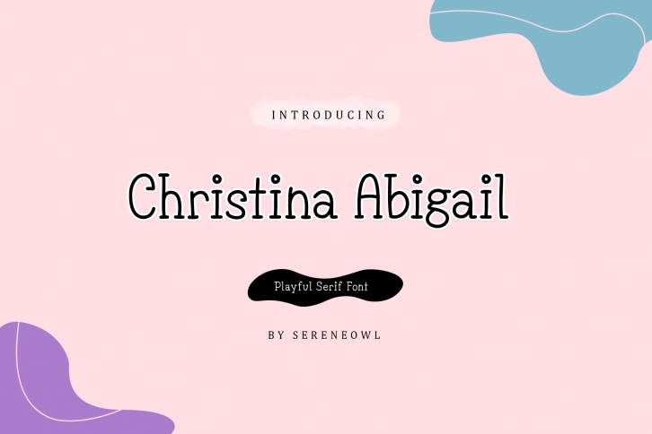 Christina Abigail -Casual Serif Font Download