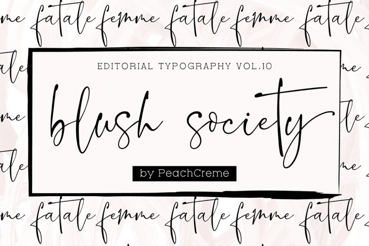 Blush Society // Editorial Vol.10 Font Download