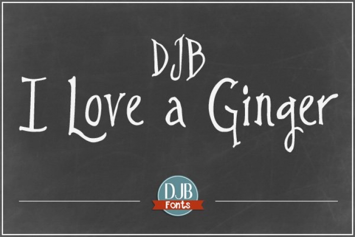 DJB I Love a Ginger Font Download