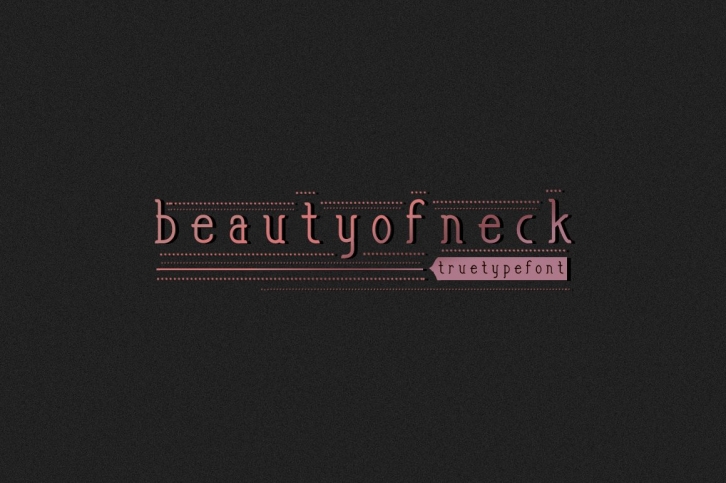 Beauty of neck.ttf Font Download