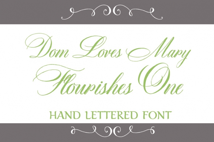 Dom Loves Mary Flourishes One Font Download