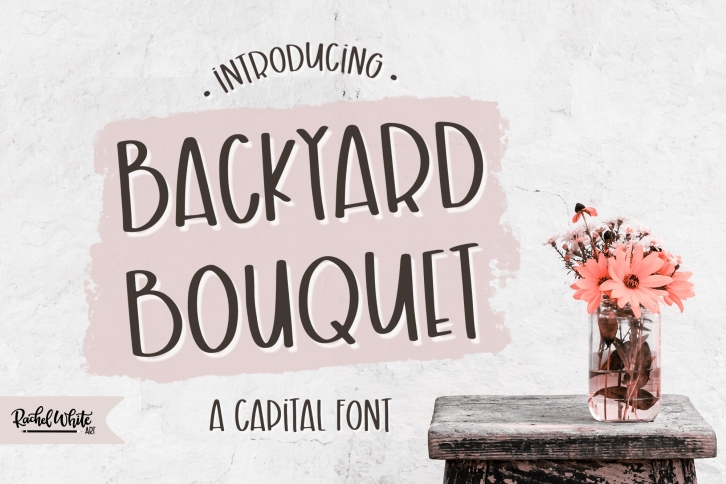 Backyard Bouquet, a capital font Font Download