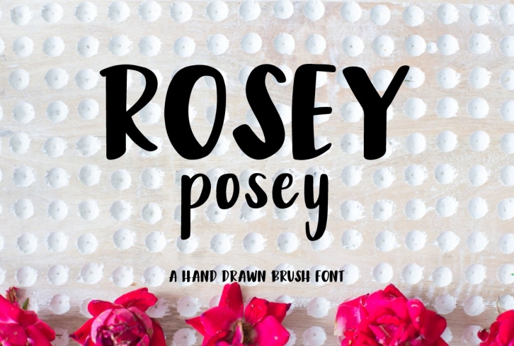 Rosey Posey Brush Font Download