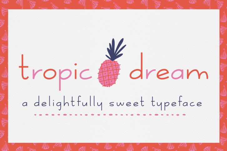 Tropic Dream Font Download