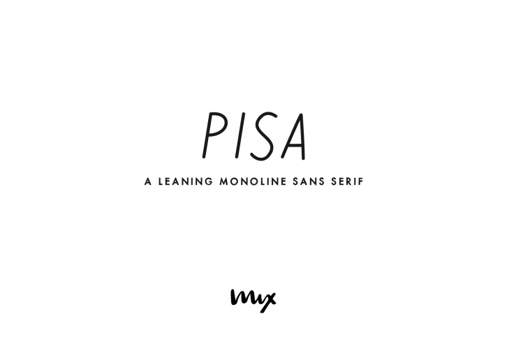 Pisa — A Leaning Monoline Sans Serif Font Download