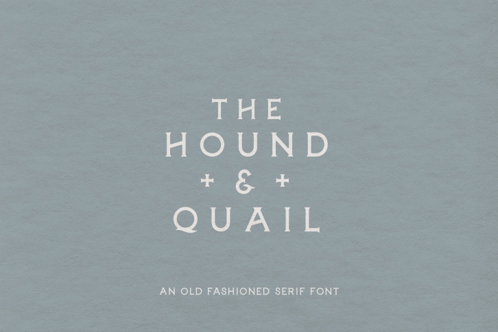 The Hound  Quail Font Download