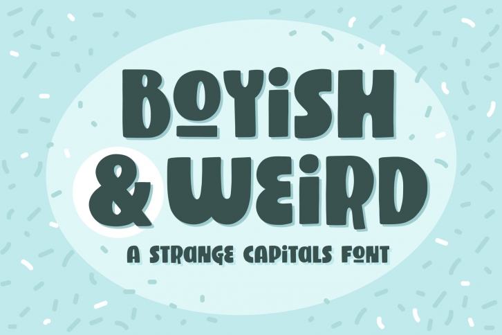 Boyish  Weird, a strange font Font Download