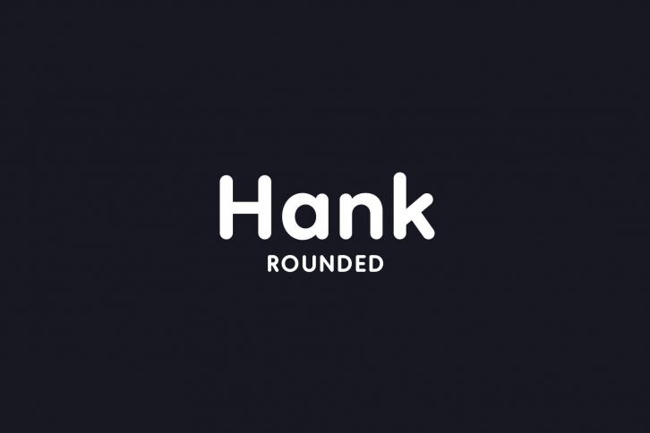 Hank Rounded Font Download