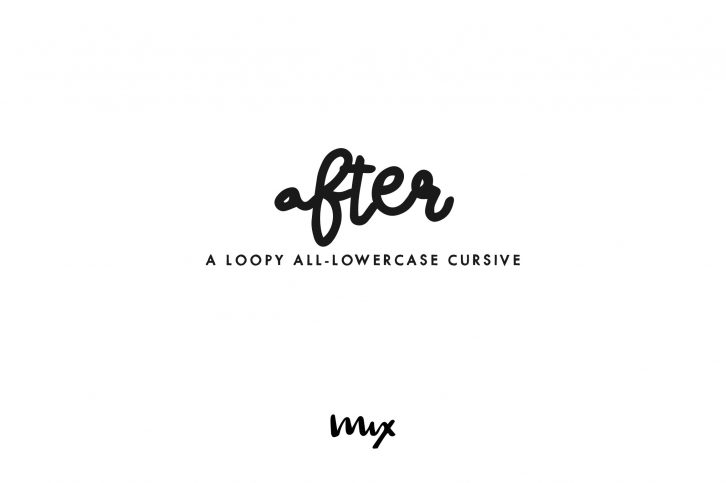 After — A Loopy All-Lowercase Script Font Download