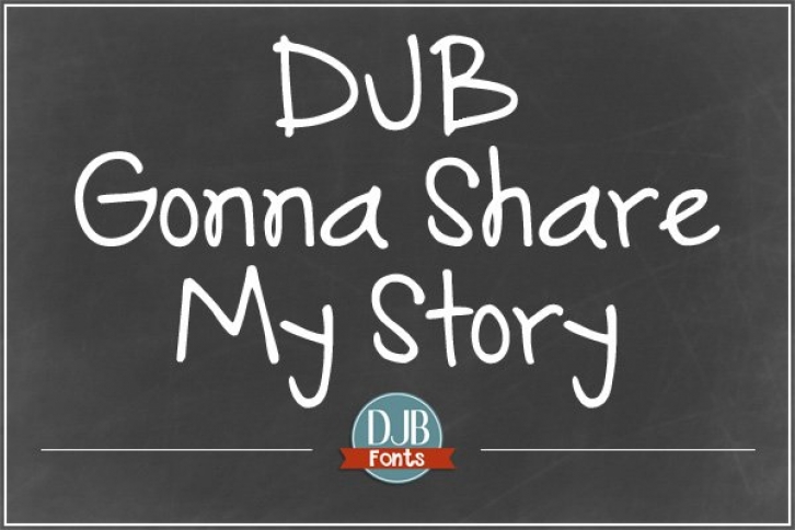 DJB Gonna Share My Story Font Download