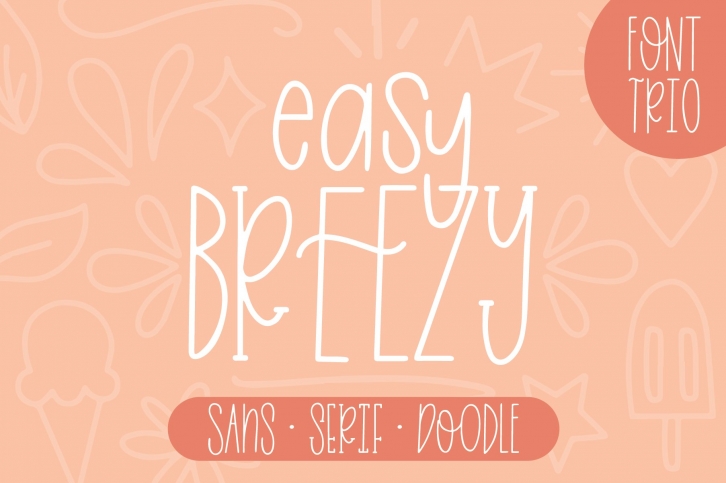 Easy Breezy Trio, Sans Serif Doodle Font Download